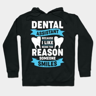 Dental Assistant Gift Hoodie